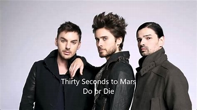 Thirty Seconds To Mars Do Or Die